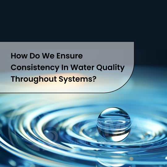 Ensuring consistency in Water Quality